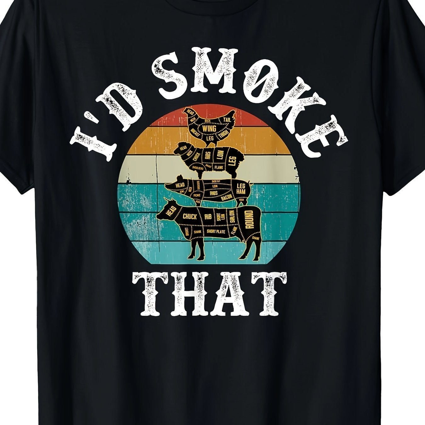I’d smoke that custom print T-shirt