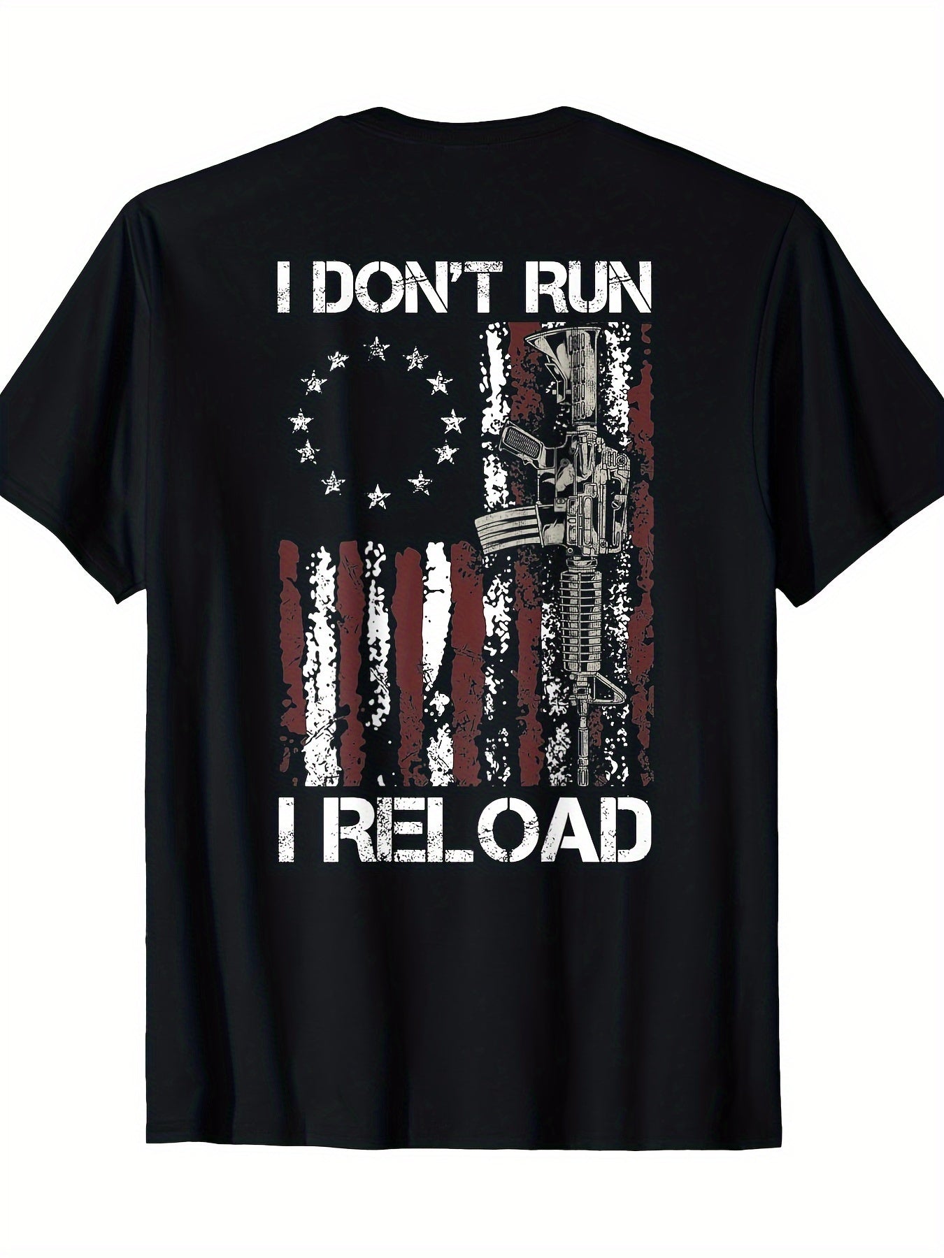I Don’t Run I Reload Custom Printed T-Shirt