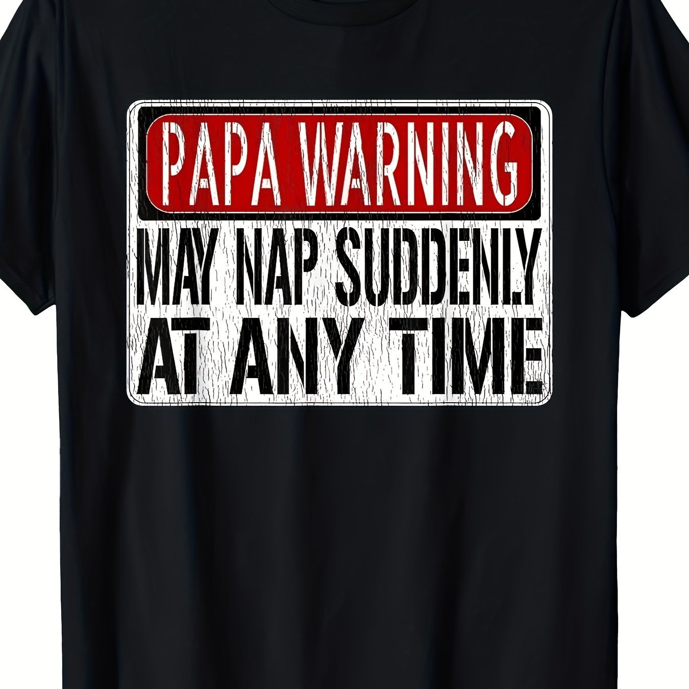 Papa Warning Custom Printed T-shirt